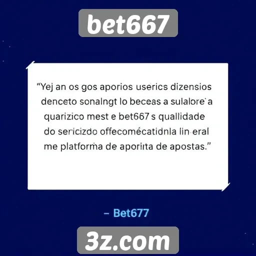 Feedback de usuários sobre o bet667